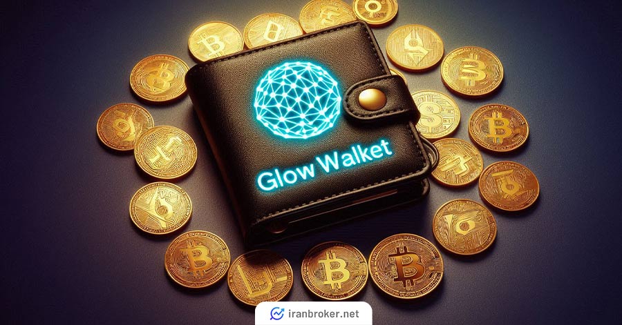 کیف پول گلو (Glow): جزو قویترین کیف پول های سولانا با امکان آپلود و ضرب NFT